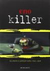 Enokiller. Il sapore giallo-noir del vino