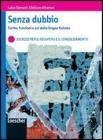 Senza dubbio. Forme, funzioni e usi della lingua italiana. Esercizi per il recupero e il consolidamento. Con espansione online. Per le Scuole supeiori