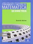 Fondamenti e metodi di matematica. Geometria. Con espansione online. Per le Scuole superiori