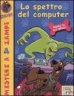 Lo spettro del computer. Scooby-Doo!