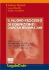 Il nuovo processo di cognizione dopo la riforma 2009