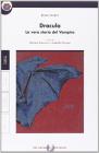 La vera storia di Dracula il vampiro La vera storia di Dracula il vampiro