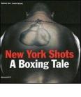 New York shots. A boxing tale
