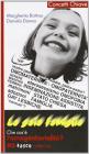 La gaia famiglia. Che cos'� l'omogenitorialit�