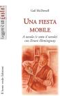 Una fiesta mobile a tavola (e sotto il tavolo) con Ernest Hemingway