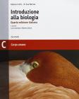 Introduzione alla biologia. Modulo C: Corpo umano. Per le Scuole superiori