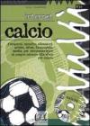 Internet. Calcio. Con CD-ROM Internet. Calcio. Con CD-ROM