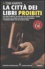 La citt� dei libri proibiti