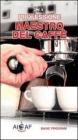 Professione maestro del caff�