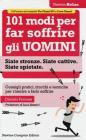 101 cose che devi sapere per difenderti dai bugiardi e dai traditori