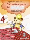 Nel cantiere aperto dell'INVALSI. Ovvero... per imparare a fare domande al testo. Per la 5� classe della Scuola elementare