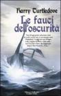 Le fauci dell'oscurit�. La guerra dei regni vol.5