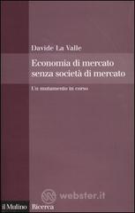 prezzi Economia di mercato senza società di mercato Un mutamento in corso