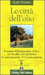 Le citt&agrave; dell'olio