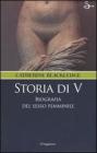 Storia di V. Biografia del sesso femminile