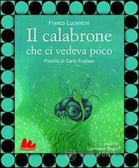 Il calabrone che ci vedeva poco