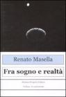 Fra sogno e realt�