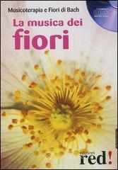 prezzi La musica dei fiori Musicoterapia e fiori di Bach CD Audio