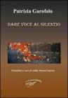 Dare voce al silenzio