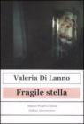 Fragile Stella