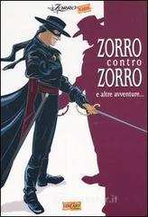 prezzi Zorro contro Zorro e altre avventure