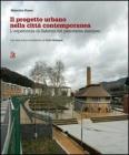 Il progetto urbano nella citt� contemporanea. L'esperienza di Salerno nel panorama europeo