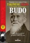 Takemusu Aikido. Commentario al manuale di allenamento di Morihei Ueshiba del 1938. Ediz. speciale vol.6