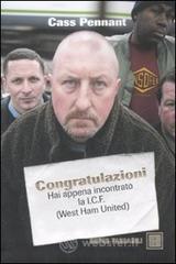 Congratulazioni. Hai appena incontrato la I.C.F. (West Ham United) Congratulazioni. Hai appena incontrato la I.C.F. (West Ham United)