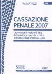 Confronta prezzi Cassazione penale. le pronunce di legittimità della suprema corte riportate in calce alle rubriche d