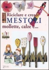 prezzi Riciclare e creare mestoli mollette calze e