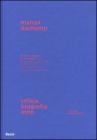 Marcel Duchamp. Critica, biografia, mito