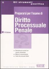 Confronta prezzi Prepararsi per l esame di diritto processuale penale