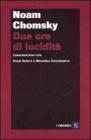 Due ore di lucidit�