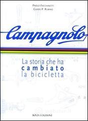 prezzi Campagnolo La storia che ha cambiato la bicicletta