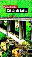 Citt&agrave; di latta