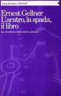 L' aratro, la spada, il libro. La struttura della storia umana
