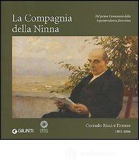 La Compagnia della Ninna. Corrado Ricci e Firenze (1903-1906)