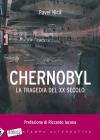 Chernobyl. La tragedia del XX secolo