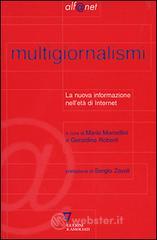 Multigiornalismi. La nuova informazione nell'era di Internet