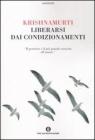 Liberarsi dai condizionamenti