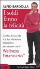 I soldi fanno la felicit�