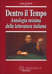 prezzi Dentro il tempo Antologia minima della letteratura italiana