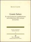Grande sabato. Il contesto pasquale quartodecimano nella formazione della teologia del martirio