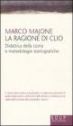 La ragione di Clio. Didattica della storia e metodologie storiografiche