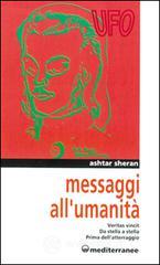 Messaggi all'umanit&agrave;. Veritas vincit-Da stella a stella-Prima dell'atterraggio