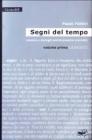 Segni del tempo. Lessico e dialoghi politicamente scorretti vol.1