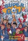Le cipolline in Nazionale! Supergol! vol.2