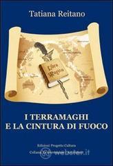 I terramaghi e la cintura di fuoco
