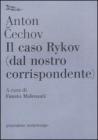 Il caso Rykov (dal nostro corrispondente)