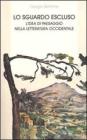 Lo sguardo escluso. L'idea di paesaggio nella letteratura occidentale